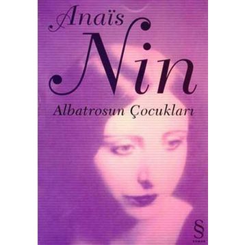 Albatrosun Çocukları - Anais Nin