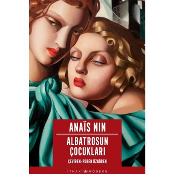 Albatrosun Çocukları - Anais Nin