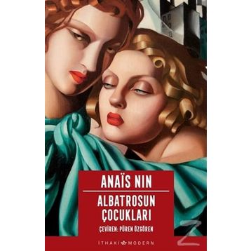 Albatrosun Çocukları - Anais Nin