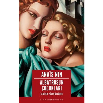 Albatrosun Çocukları - Anais Nin