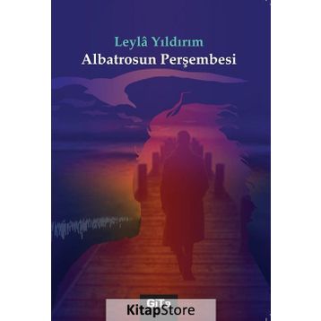 Albatrosun Perşembesi - Leyla Yıldırım