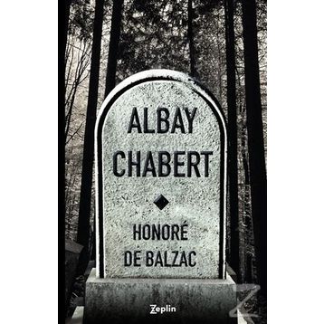 Albay Chabert - Honore de Balzac