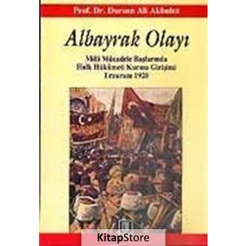 ALBAYRAK OLAYI - DURSUN ALI AKBULUT