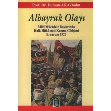 ALBAYRAK OLAYI - DURSUN ALI AKBULUT