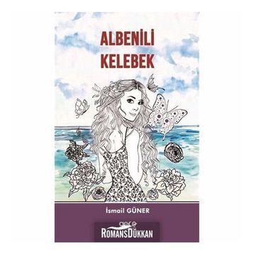 Albenili Kelebek - İsmail Güner