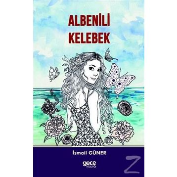 Albenili Kelebek - İsmail Güner