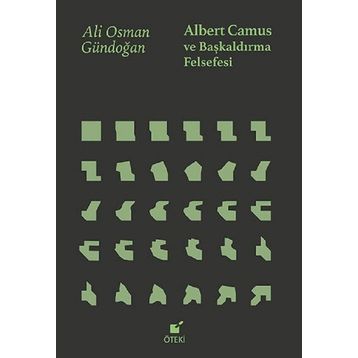 Albert Camus ve Başkaldırma Felsefesi - Öteki Yayınevi