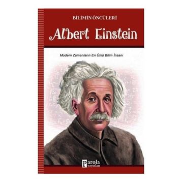 Albert Einstein - Bilim Öncüleri - Parola Yayınları