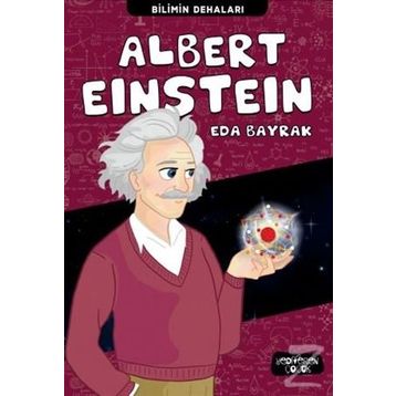 Albert Einstein - Bilimin Dehaları - Eda Bayrak