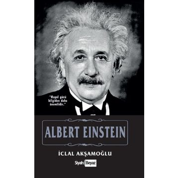 Albert Einstein - İclal Akşamoğlu
