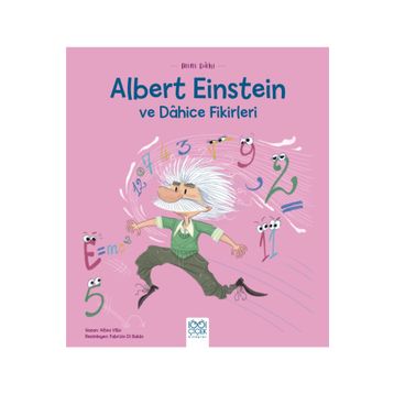 Albert Einstein ve Dahice Fikirleri - Mini Dahi - Altea Villa