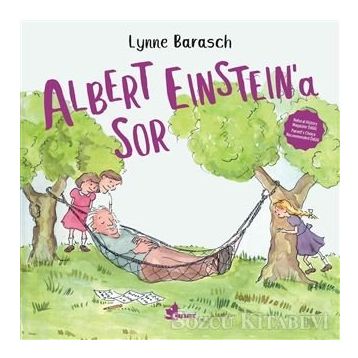 Albert Einstein’a Sor - Lynne Barasch