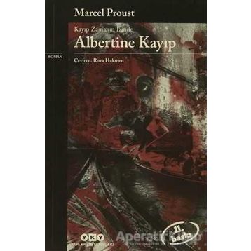 ALBERTINE KAYIP - MARCEL PROUST