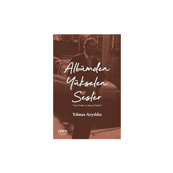 Albümden Yükselen Sesler - Yılmaz Ayyıldız