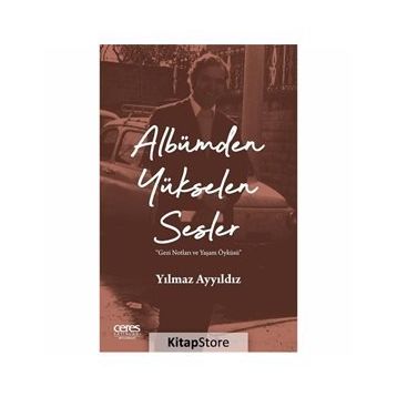 Albümden Yükselen Sesler - Yılmaz Ayyıldız