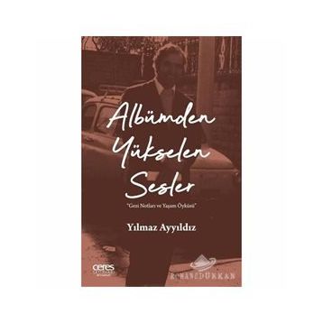 Albümden Yükselen Sesler - Yılmaz Ayyıldız