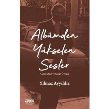 Albümden Yükselen Sesler - Yılmaz Ayyıldız