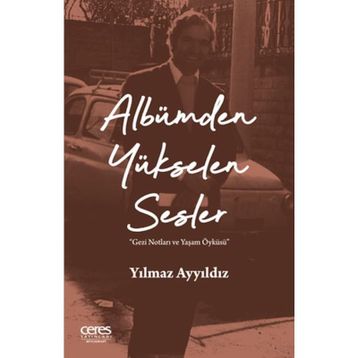 Albümden Yükselen Sesler - Yılmaz Ayyıldız