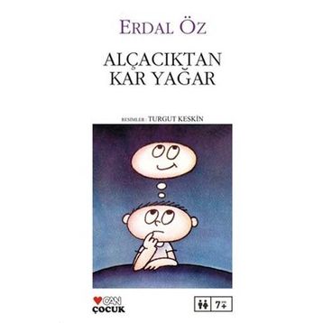 ALÇACIKTAN KAR YAĞAR - ERDAL ÖZ