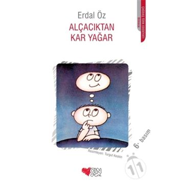 ALÇACIKTAN KAR YAĞAR - ERDAL ÖZ