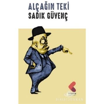 Alçağın Teki - Sadık Güvenç