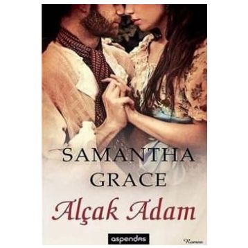 ALÇAK ADAM - SAMANTHA GRACE