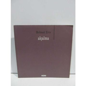 ALÇALMA - MEHMET ERTE