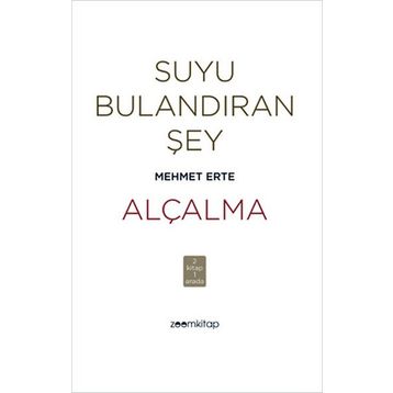 ALÇALMA - MEHMET ERTE