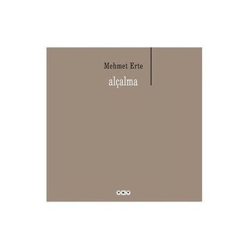 ALÇALMA - MEHMET ERTE