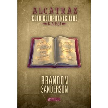Alcatraz Kötü Kütüphanecilere Karşı - Brandon Sanderson