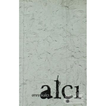 ALÇI - EMRE KALCI