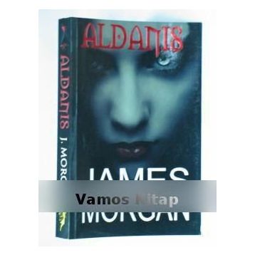 ALDANIŞ - JAMES MORGAN