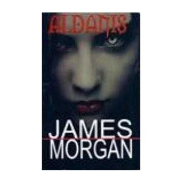 ALDANIŞ - JAMES MORGAN