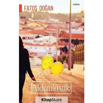 Aldatılmak - Fatoş Doğan