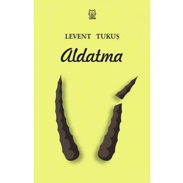 Aldatma - Levent Tukuş