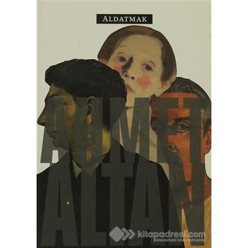 ALDATMAK - AHMET ALTAN