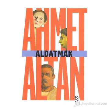 ALDATMAK - AHMET ALTAN