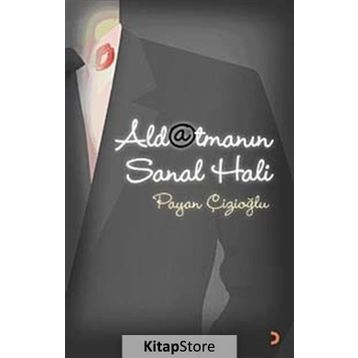ALDATMANIN SANAL HALI - PAYAN ÇİZİOĞLU