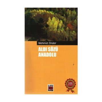 Aldı Sözü Anadolu - Mehmet Önder