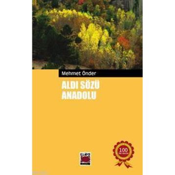 Aldı Sözü Anadolu - Mehmet Önder