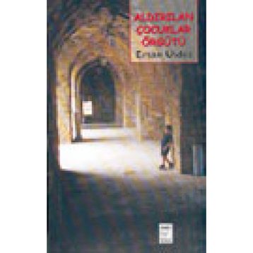ALDIRILAN ÇOCUKLAR ÖRGÜTÜ - ERSAN ÜLDES