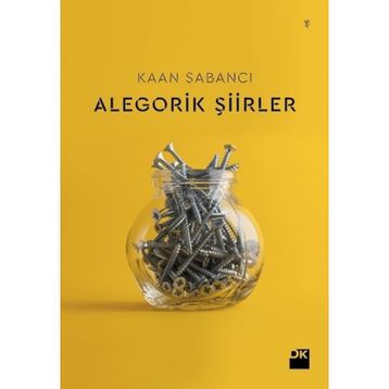 Alegorik Şiirler - Kaan Sabancı