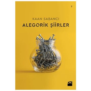 Alegorik Şiirler - Kaan Sabancı