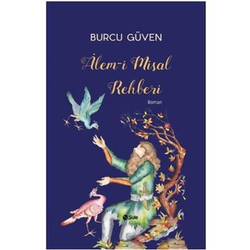 Alem-i Misal Rehberi - Burcu Güven