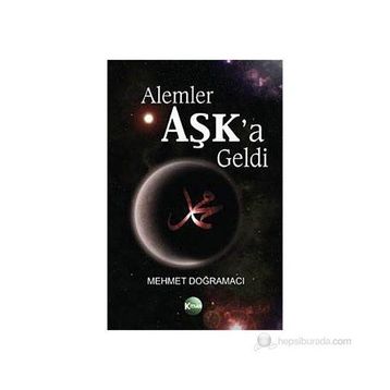 Alemler Aşk’a Geldi - Mehmet Doğramacı