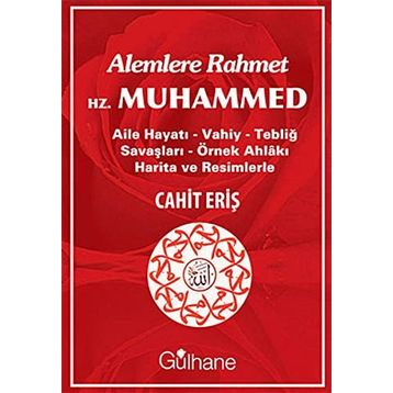 Alemlere Rahmet Hz. Muhammed - Muhammed Ali Kutub