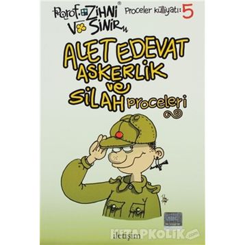 ALET, EDEVAT, ASKERLIK VE SILAH PROCELERI - ZIHNI SINIR