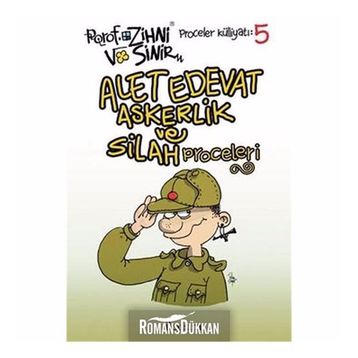 ALET, EDEVAT, ASKERLIK VE SILAH PROCELERI - ZIHNI SINIR