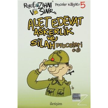 ALET, EDEVAT, ASKERLIK VE SILAH PROCELERI - ZIHNI SINIR