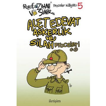 ALET, EDEVAT, ASKERLIK VE SILAH PROCELERI - ZIHNI SINIR